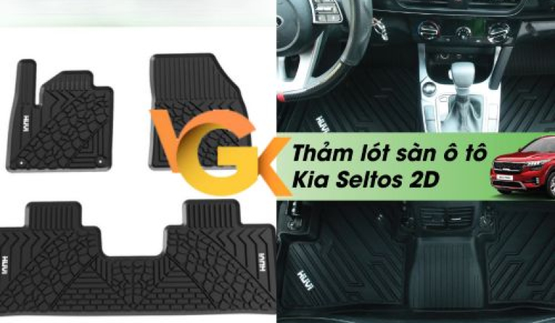 So sánh các loại thảm lót sàn ô tô phổ biến hiện nay: TPE, 3D, 5D, 6D 